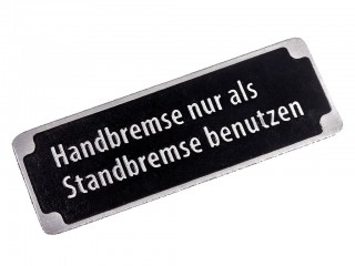 Табличка Handbremse nur als Standbremse benutzen для Sd.Kfz.251, Sd.Kfz.250, Demag. Германия, копия.